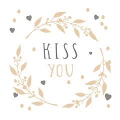 Vector hand drawn illustration of text KISS YOU and floral round frame on white background. 
