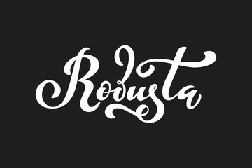 Robusta coffee logo. Vector illustration of handwritten lettering. Vector illustration of handwritten lettering. Vector elements for packaging