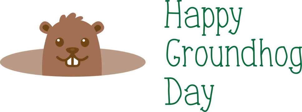Happy Groundhog day, welcome of spring greeting card. Cute cartoon groundhog with handwritten text. Isolated on white background.