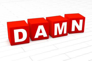 3D rendered illustration of the word Damn.