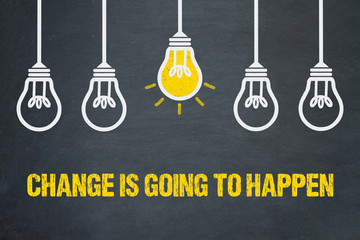 Change is going to happen