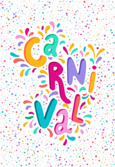 Hand drawn vector Carnival Lettering with Flashes of firework, colorful confetti. Festive title, headline banner.