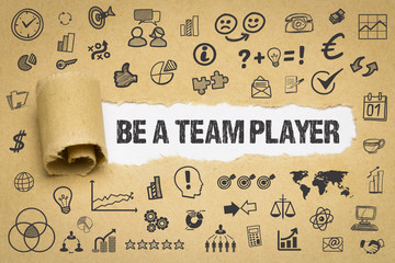 Be a Team Player