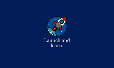 Launch and Learn motivational quote with rocket ship illustration