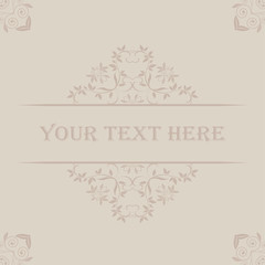 Vintage frame with ornament. Greeting card. Template for your design