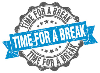 Fototapeta premium time for a break stamp. sign. seal