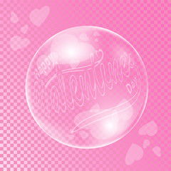 Valentine's Day Lettering Holiday Text Mirrored in Love Soap Bubble on Transparent Background. Vector Illustration.