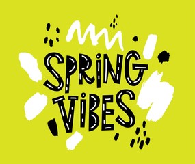 Vector Spring vibes sign, emblem with hand drawn lettering and grey abstract shapes on white background