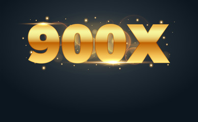 900x multiply number in Gold letters. Isolated Vector Illustration