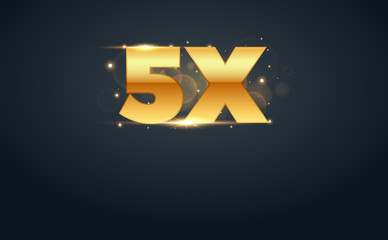 5x multiply number in Gold letters. Isolated Vector Illustration