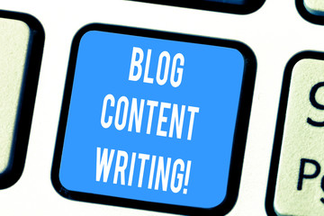 Word writing text Blog Content Writing. Business concept for online writing which is link to web marketing campaign Keyboard key Intention to create computer message pressing keypad idea