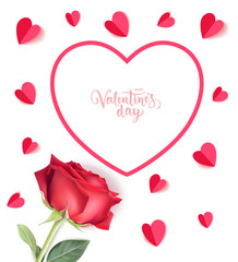 Happy Valentine's Day text in heart frame with decorative paper heart and red rose isolated on white background. Spring design template. Vector illustration.