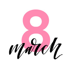 March 8 Happy womans day watercolor lettering greeting card. Vector illustration EPS10