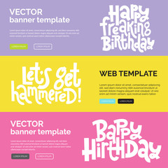 Irreverent Birthday. Web or print banners design template with hand drawn vector lettering.