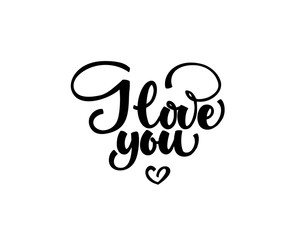 Love You, hand written lettering. Romantic calligraphy card inscription Valentine day