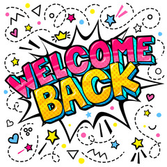 Welcome Back lettering in pop art style.