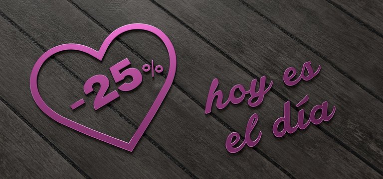 D&iacute;a de San Valent&iacute;n, descuento del 25% con eslogan "Hoy es el d&iacute;a". Motivos rosas metalizados sobre fondo madera.