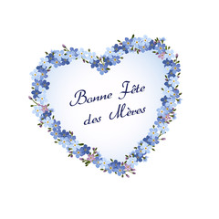 Herz mit Vergissmeinnicht Blumen zum Muttertag,  Grußkarte in französisch mit „Bonne Fête des Mères“, Vektor Illustration isoliert auf weißem Hintergrund