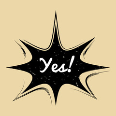 Comic speech bubble Yes in pop art style. Creative comics book, retro, vintage, vector, illustration, isolated