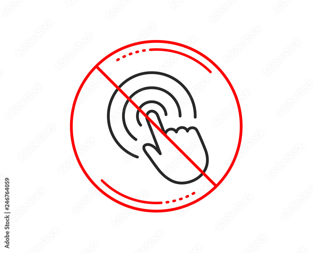 Poster no or stop sign. hand click line icon. finger touch sign. cursor pointer symbol. caution prohibited 