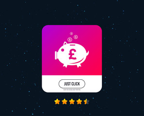 Piggy bank sign icon. Moneybox pound symbol. Web or internet icon design. Rating stars. Just click button. Vector