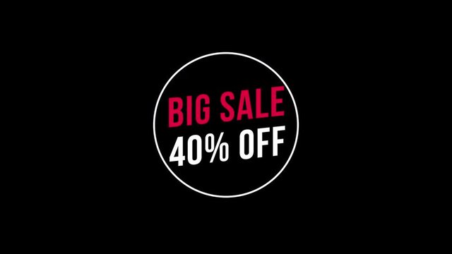 Big Sale 40% Off Text Animation, with Black, Green and Transparent Background. Motion Graphics with Alpha Channel. Just Drop It into Your Project.