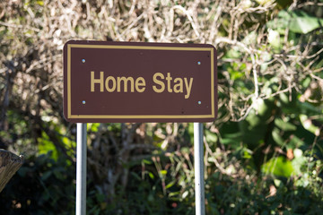 Home stay text Sign in the garden