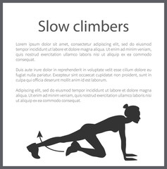 Slow climbers poster headline tabata exercise and text sample with fitness information banner frame vector illustration isolated on white background black on white