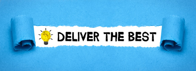 Deliver the best