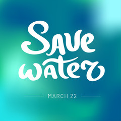 Save water lettering for World water day