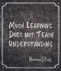 much learn Heraclitus quote