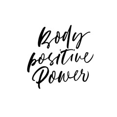 Body positive power phrase. Vector illustration of handwritten lettering.