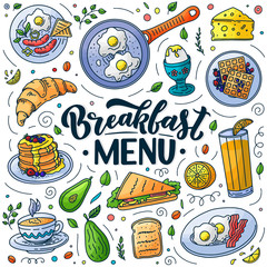 Breakfast menu design elements. Vector doodle illustration. Calligraphy lettering and traditional breakfast meal.