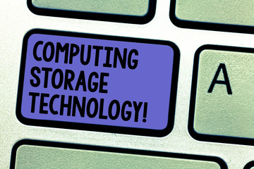 Writing note showing Computing Storage Technology. Business photo showcasing collective methods that retain digital data Keyboard key Intention to create computer message pressing keypad idea