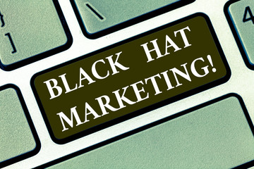 Writing note showing Black Hat Marketing. Business photo showcasing Search optimization involves design site be found easily Keyboard key Intention to create computer message pressing keypad idea