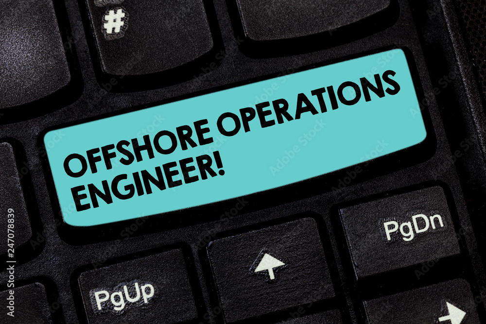 Poster text sign showing offshore operations engineer. conceptual photo supervising oil and gas operations 
