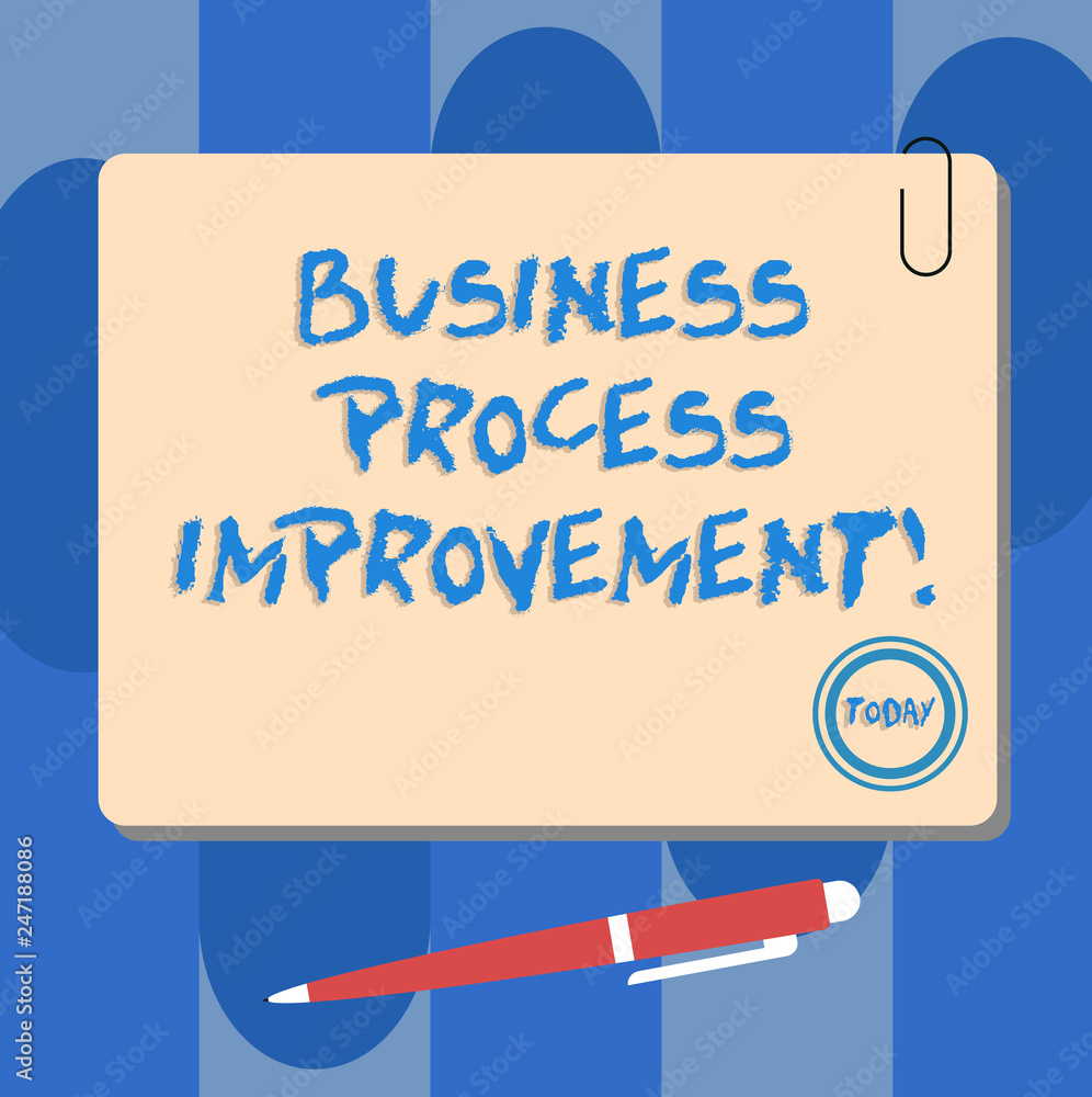 Poster writing note showing business process improvement. business photo showcasing optimize process ineffi