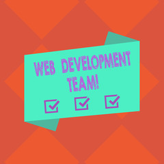 Handwriting text Web Development Team. Concept meaning a team of developers working towards an end goal Blank Color Folded Banner Strip Flat Style photo for Announcement Poster