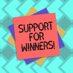 Text sign showing Support For Winners. Conceptual photo give assistance to showing demonstrating who won competition Multiple Layer of Blank Sheets Color Paper Cardboard photo with Shadow