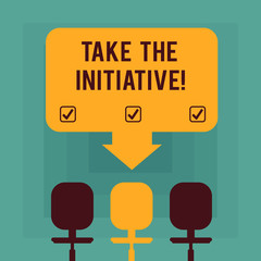 Conceptual hand writing showing Take The Initiative. Business photo text Begin task steps actions or plan of action right now Space Color Arrow Pointing to One of the Three Swivel Chairs