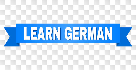 LEARN GERMAN text on a ribbon. Designed with white caption and blue tape. Vector banner with LEARN GERMAN tag on a transparent background.