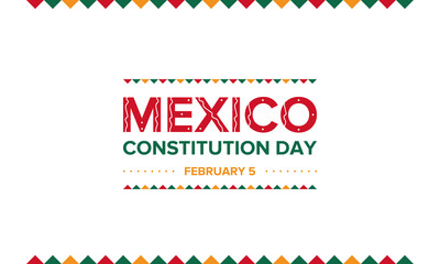 Constitution Day in Mexico. National public holiday in Mexico. Festivals, picnics, music concerts, and street celebrations. Poster, banner or background. 