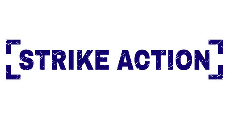 STRIKE ACTION tag seal print with grunge style. Text label is placed between corners. Blue vector rubber print of STRIKE ACTION with grunge texture.