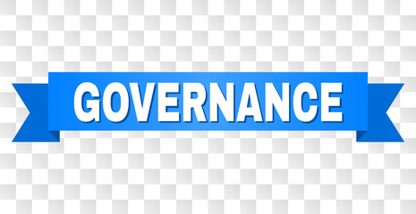 GOVERNANCE text on a ribbon. Designed with white caption and blue stripe. Vector banner with GOVERNANCE tag on a transparent background.