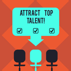 Handwriting text Attract Top Talent. Concept meaning assigning employee who has skills and good potential Blank Space Color Arrow Pointing to One of the Three Swivel Chairs photo