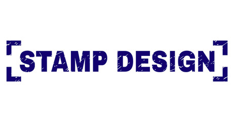 STAMP DESIGN text seal imprint with corroded effect. Text title is placed between corners. Blue vector rubber print of STAMP DESIGN with corroded texture.