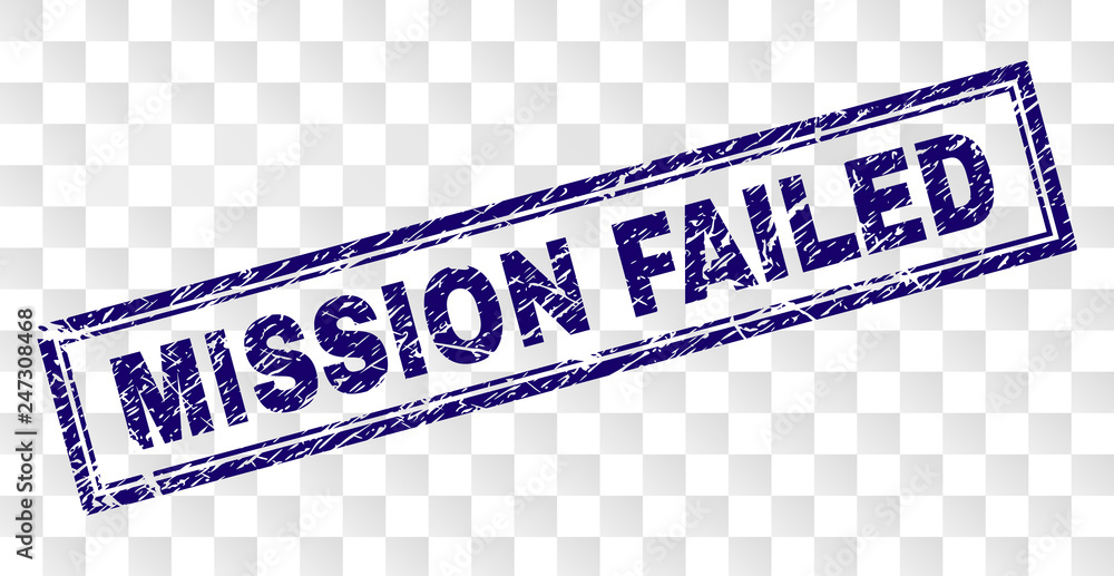 Canvas Prints mission failed stamp seal watermark with corroded style and double framed rectangle shape. stamp is 