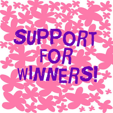 Text sign showing Support For Winners. Conceptual photo give assistance to showing demonstrating who won competition Freehand Drawn and Painted Simple Flower in Seamless Repeat Pattern photo
