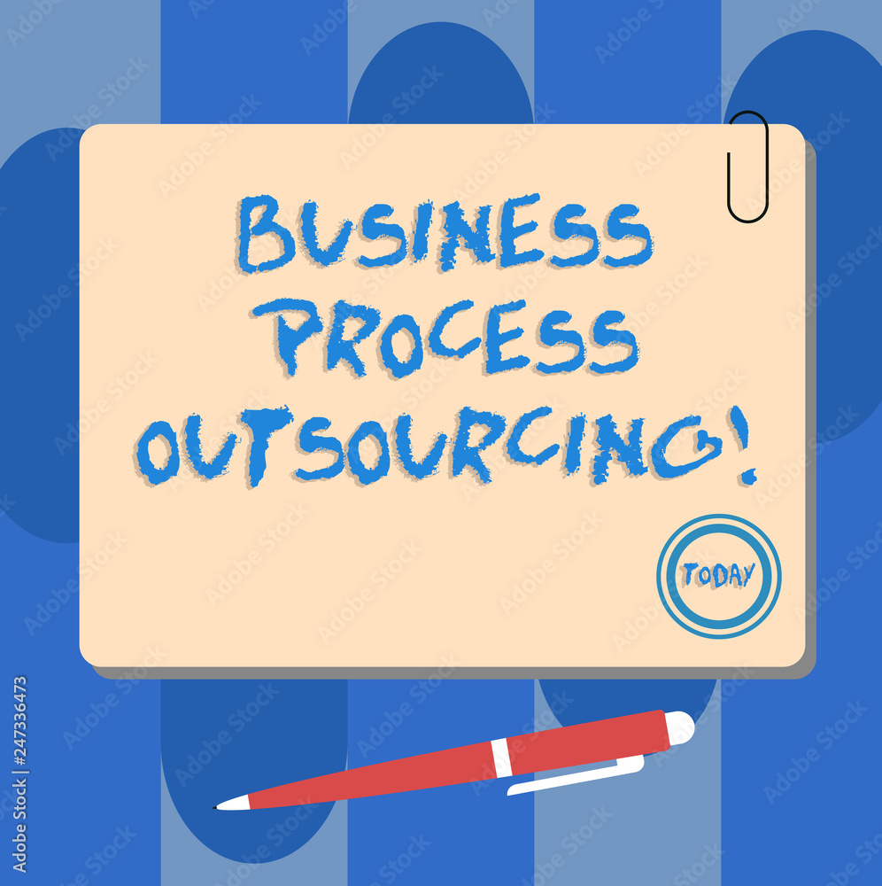 Poster writing note showing business process outsourcing. business photo showcasing contracting work to ext