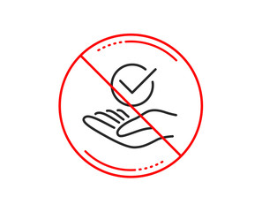 No or stop sign. Approved line icon. Accepted or confirmed sign. Verified symbol. Caution prohibited ban stop symbol. No  icon design.  Vector